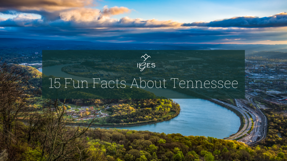 15 Amazing Things to Know About Tennessee IGES